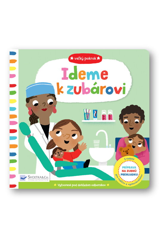 Svojtka - Veľký pokrok - Ideme k zubárovi